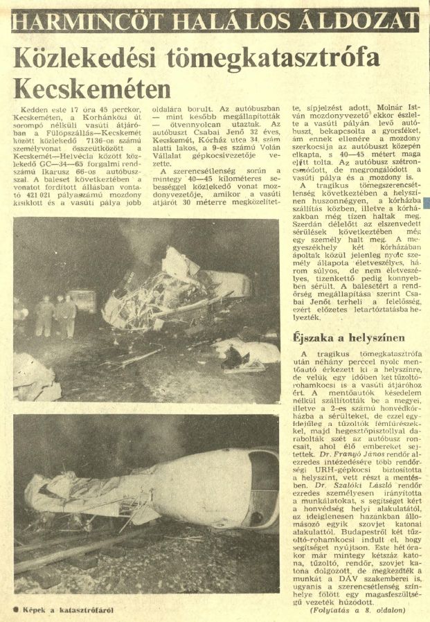 45 éve, 1973. január 30-án Kecskeméten történt hazánk legsúlyosabb vasúti–közúti balesete