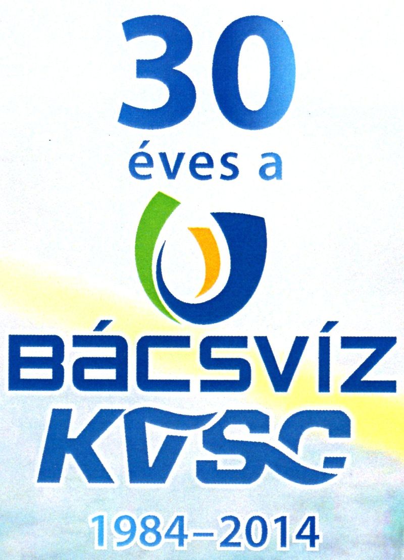 30 éves a BÁCSVÍZ-KVSC